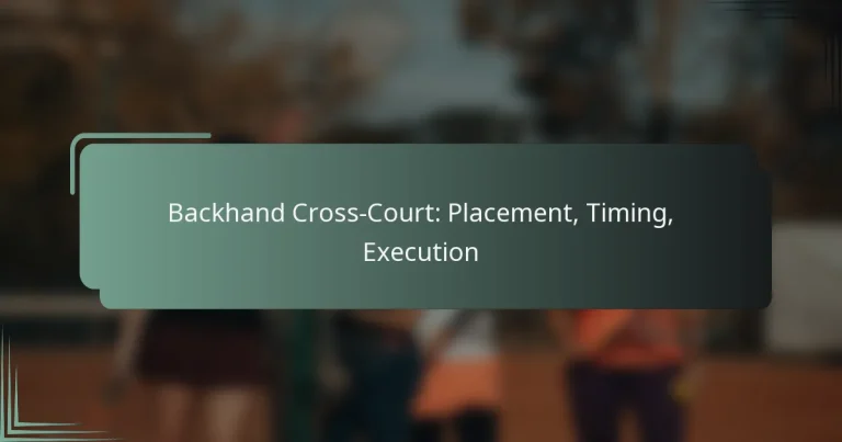 Backhand Cross-Court: Placement, Timing, Execution
